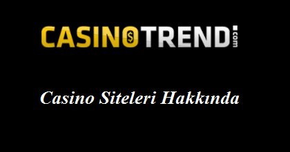 Casino Siteleri Hakkında