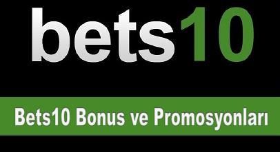 Bets10 Bonus ve Promosyonları