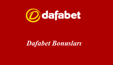 Dafabet Bonusları