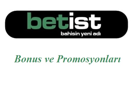 Betist Bonus ve Promosyonları