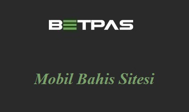 Betpas Mobil Bahis Sitesi