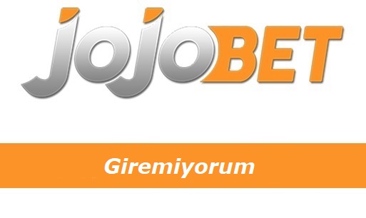 Jojobet Giremiyorum - Giriş Adresi Nedir?