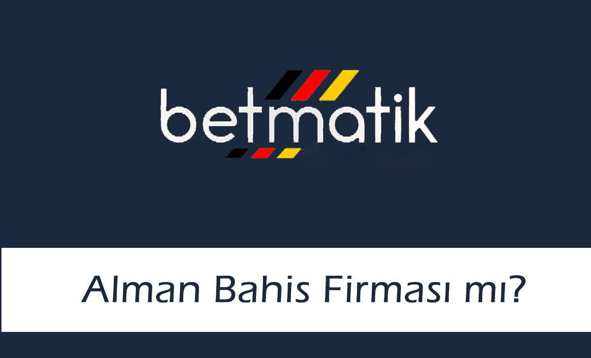 betmatikalmanbahisfirmasımı