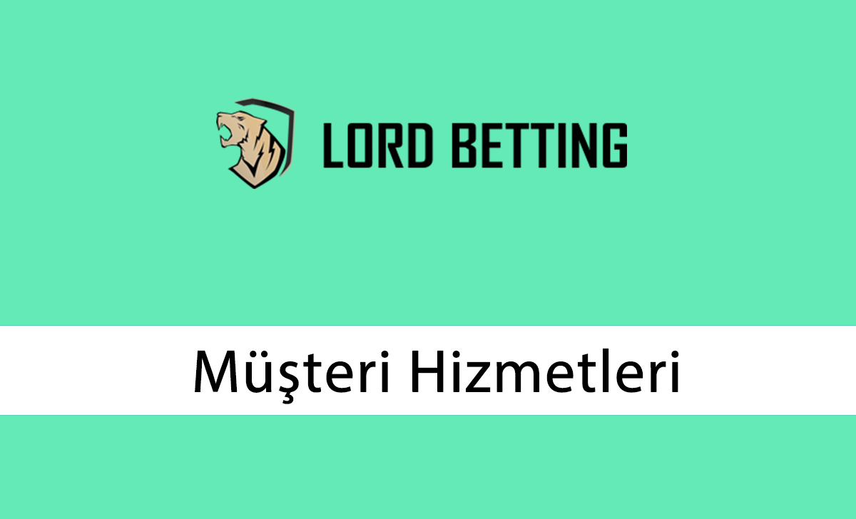 Lordspalace Müşteri Hizmetleri