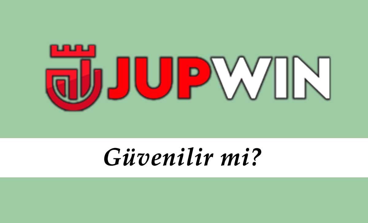 Jupwin Güvenilir mi?