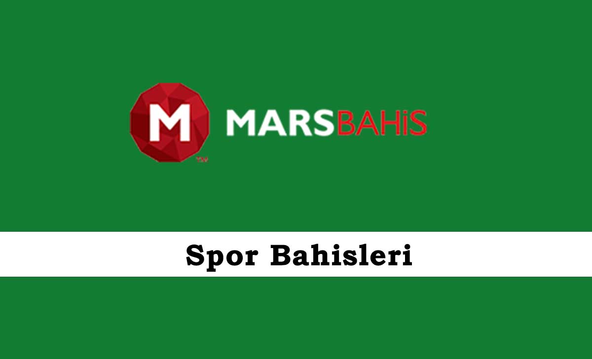 Marsbahis Spor Bahisleri