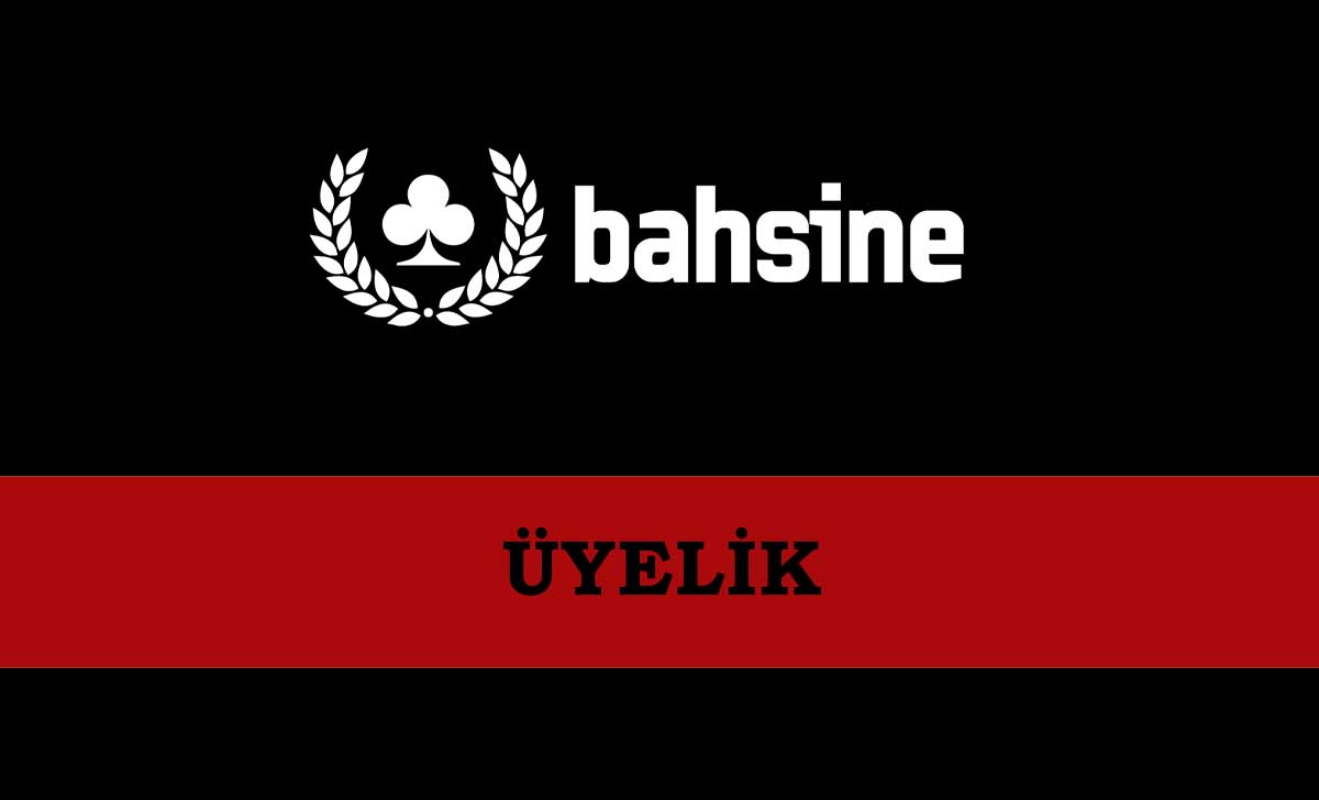 Bahsine Üyelik