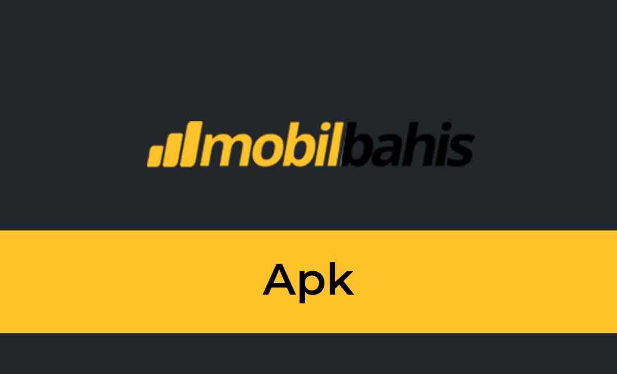 Mobilbahis Apk