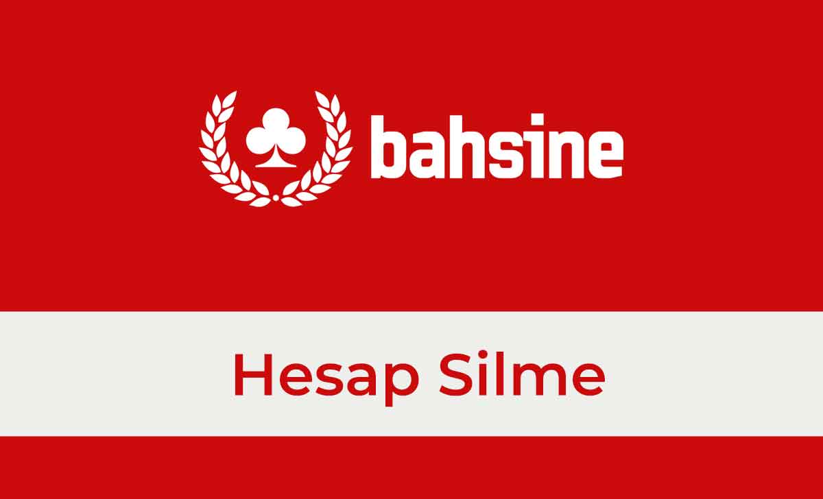 Bahsine Hesap Silme