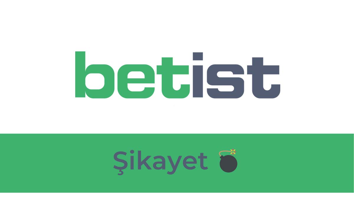 Betist Şikayet